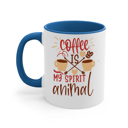 coffee is my spirit animal 217#- coffee-Mug / Coffee Cup