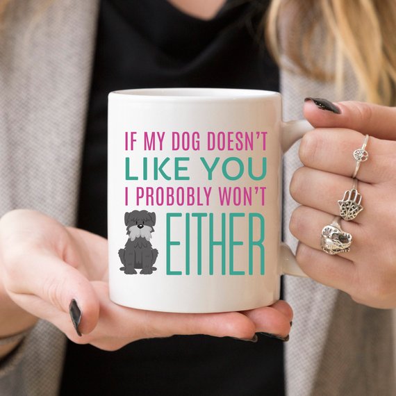 If My Dog Doesn't Like You, Dog Lover Gift, Dog