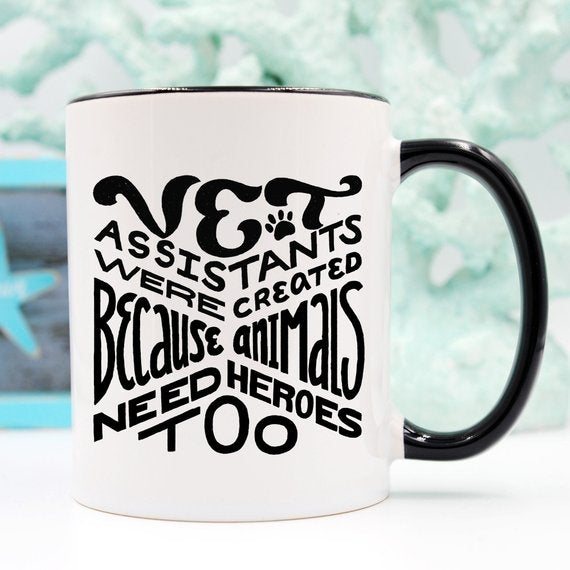 11oz Coffee Mug - Vet Assistants Were Created